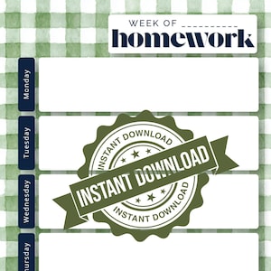 May include: A weekly homework planner template featuring a green and white gingham background. The header reads WEEK OF homework. Five dark blue vertical tabs labeled Monday through Friday correspond to five white horizontal writing rows.