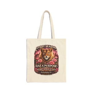 Cada temporada tiene un propósito. Bolso de tela con diseño de león, rosas y versículo bíblico de Eclesiastés 3:1.