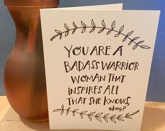 Handmade Card - "You Are a Badass Warrior Woman" - Handmade Illustration - Feminist Card - Love Card - Uplifting Card