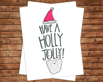 Have A Holly Jolly! / Printable Christmas Cards