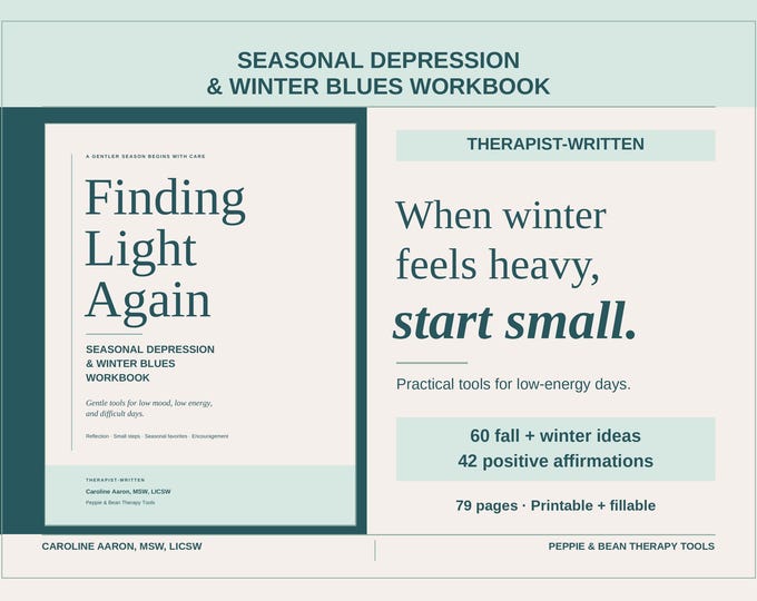 Therapist-Written Seasonal Depression & Winter Blues Workbook: Finding Light Again, Printable and Fillable PDF (Digital Download)