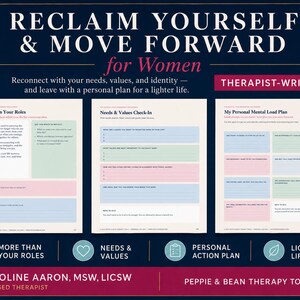 May include: A dark blue informational graphic titled RECLAIM YOURSELF & MOVE FORWARD for Women, featuring three white pages with pastel-colored sections. Text includes therapist-written, More Than Your Roles, Needs & Values Check-In, and My Personal Mental Load Plan, with icons for roles, values, action plans, and a lighter life.