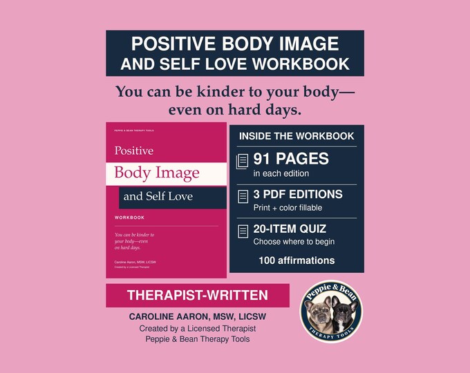 Positive Body Image and Self Love Therapist-Written Workbook, Printable and Fillable PDFs with 100 Affirmations (Digital Download)