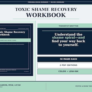 以下が含まれることがあります： ダークブルーの表紙とライトグリーンのアクセントが付いた「Toxic Shame Recovery Workbook」というタイトルのデジタルワークブック。テキストには、Therapist-Written、Understand the shame spiral—and find your way back to yourself、50 pages each、2 PDF editionsが含まれています。