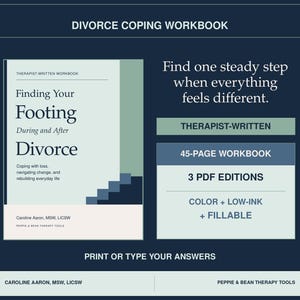 Könnte beinhalten: Ein digitales Arbeitsbuch mit dem Titel Finding Your Footing During and After Divorce von Caroline Aaron, MSW, LICSW. Die 45-seitige Ressource umfasst 3 PDF-Ausgaben in Farbe und mit wenig Tinte sowie ausfüllbare Felder zum Ausdrucken.