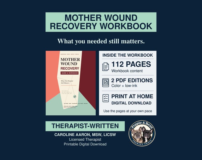Mother Wound Recovery Workbook, Therapist-Written, Reparenting, Boundaries (Digital Download)