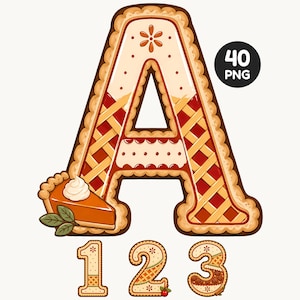 May include: A digital graphic featuring the letter A styled as a lattice-crust pie with a slice of pumpkin pie and whipped cream, accompanied by the numbers 1, 2, and 3 in a similar baked pastry theme. A black circle contains the white text 40 PNG.