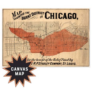Kaart van het verbrande district van Chicago (Illinois) van de grote brand, circa 1871 op canvas | Vintage kunstafdruk | Rustiek verouderde antieke canvas kaart muurdecoratie