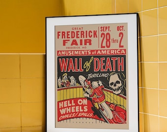 Wall of Death Motorcycle Show Advertisement - Great Frederick Fair