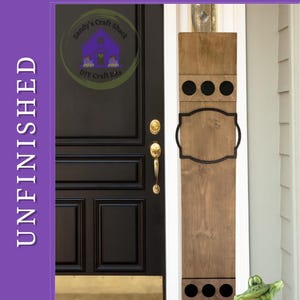 May include: An unfinished wooden porch sign kit featuring a tall rectangular board with three circular cutouts at the top and bottom, and a central decorative frame. The text DIY Paint Kit and UNFINISHED is visible on the purple border.