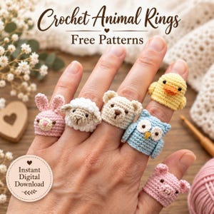 May include: A collection of six crochet animal rings featuring a pink rabbit, a white sheep, a beige bear, a yellow duck, a blue owl, and a pink pig. The image includes the text Crochet Animal Rings Free Patterns and Instant Digital Download.