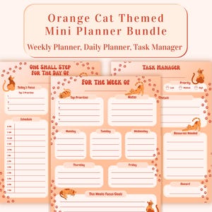 May include: A set of three orange cat-themed planner sheets including a daily planner, a weekly planner, and a task manager. Each sheet features illustrations of orange cats, paw prints, and text headers for scheduling, priorities, and tasks.
