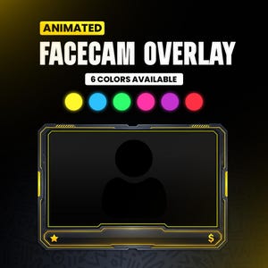 May include: An animated facecam overlay featuring a rectangular frame with yellow accents, a central placeholder icon, a star symbol, and a dollar sign. The text reads ANIMATED FACECAM OVERLAY and 6 COLORS AVAILABLE, with six colored circles below.