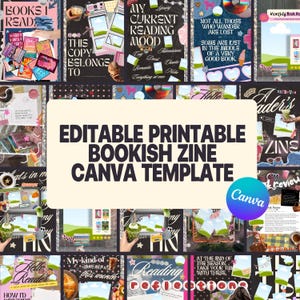 May include: An editable printable bookish zine Canva template featuring a collection of digital pages with various layouts, text boxes, and graphic elements designed for book reviews, reading logs, and literary reflections in a collage style.