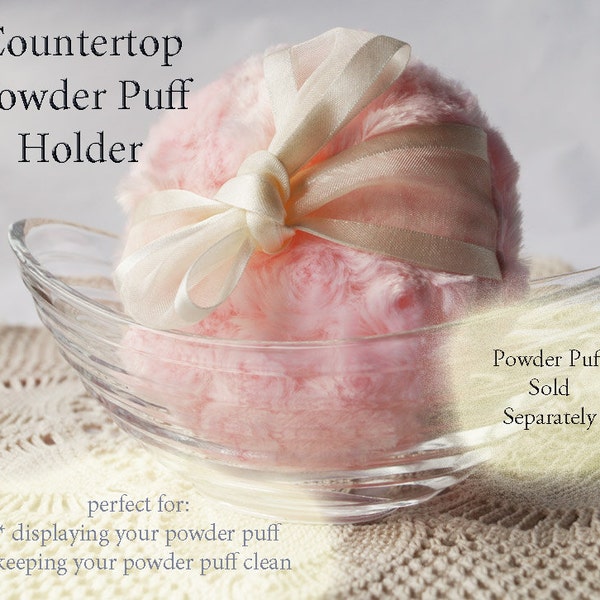 Glass Counter-Top Display Dish for Powder Puffs (dish ONLY)
