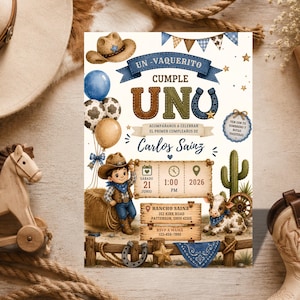 May include: A birthday invitation card featuring a cowboy theme with a young child in a hat, balloons, a cactus, and a calf. The text reads UN VAQUERITO CUMPLE UNO, Carlos Sainz, Sábado 21 Junio, 1:00 PM, 2026, Rancho Sainz, 352 Kirk Road, Patterson, Ohio 42305.