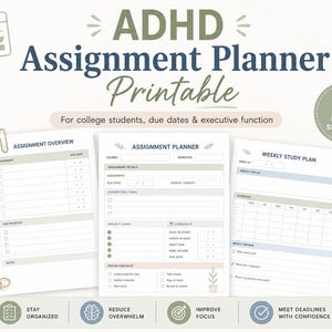 Peut inclure: Un ensemble imprimable ADHD Assignment Planner comprenant trois pages intitulées Assignment Overview, Assignment Planner et Weekly Study Plan. Les pages incluent des sections pour les détails des cours, les dates limites, les tâches et les plannings.