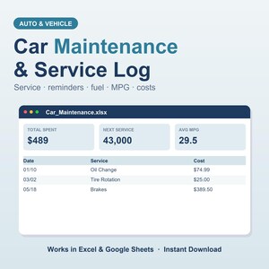 May include: A digital car maintenance and service log spreadsheet titled Car_Maintenance.xlsx. It displays fields for total spent, next service, and average MPG, along with a table listing dates, services like oil change, tire rotation, and brakes.