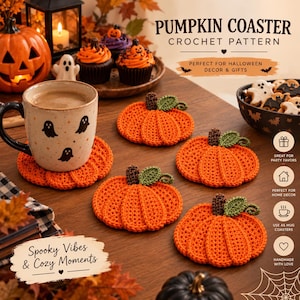 May include: A set of orange pumpkin-shaped crochet coasters with green stems and leaves. The coasters are displayed on a wooden surface alongside a mug featuring ghost illustrations, cupcakes, and a bowl of cookies, with text reading PUMPKIN COASTER CROCHET PATTERN.