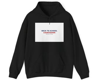 Back To School Countdown Hoodie | Teacher Back To School Gift | BTS Sweatshirt | Unisex S-2XL Gildan