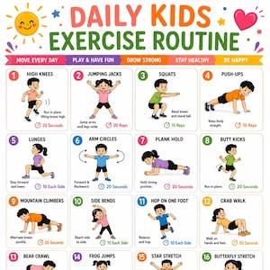 Puede incluir: Un póster educativo colorido titulado Daily Kids Exercise Routine que presenta dieciséis ilustraciones numeradas de niños realizando diversas actividades físicas como saltos, sentadillas y estocadas, con instrucciones de texto y una lista de objetivos diarios.