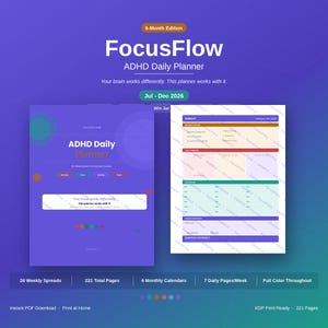 May include: FocusFlow ADHD Daily Planner 6-Month Edition for Jul-Dec 2026. The purple cover features the text 'Your brain works differently. This planner works with it.' The interior page shows a daily schedule with sections for tasks and notes.