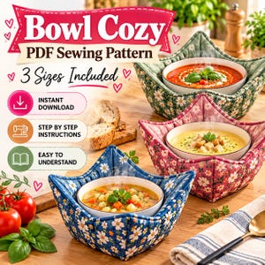 May include: A PDF sewing pattern for a bowl cozy featuring three fabric bowl holders in green, pink, and blue, each with a white daisy print. The text reads Bowl Cozy PDF Sewing Pattern, 3 Sizes Included, Instant Download, Step by Step Instructions, Easy to Understand.