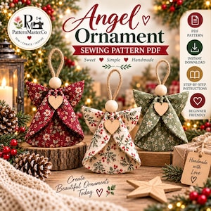 May include: Three fabric angel ornaments with wooden bead heads and heart accents, featuring red, cream, and green floral patterns. The text reads Angel Ornament Sewing Pattern PDF, Sweet Simple Handmade, Create Beautiful Ornaments Today.