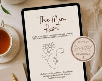 Mum Reset Toolkit: Wellbeing for Overwhelmed Mums (Digital Download)