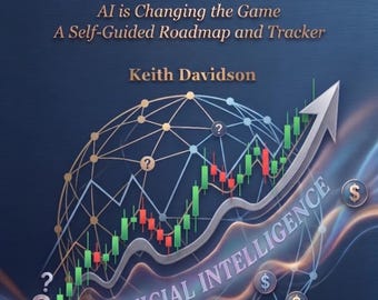 The Stock Market is Easier Than You Think- AI is Changing the Game - A Self-Guided Roadmap and Tracker