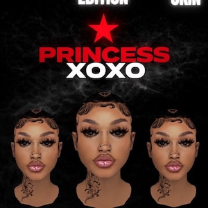 May include: A digital graphic featuring three identical faces with dark hair, long eyelashes, nose piercings, and neck tattoos. The text reads LIMITED EDITION, CHI SKIN, and PRINCESS XOXO in white and red, centred below a red star on a black background.