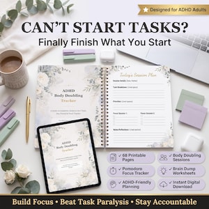 May include: An ADHD Body Doubling Tracker planner with floral accents, a tablet displaying the same cover, a gold pen, pastel highlighters, and sticky notes. The planner includes sections for session details, task breakdown, and focus sessions.