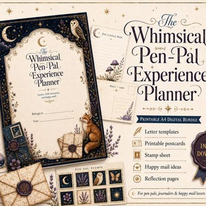 May include: A printable A4 digital bundle titled The Whimsical Pen-Pal Experience Planner, featuring a planner cover with a fox and owl, letter templates, postcards, a stamp sheet, and envelopes decorated with celestial, floral, and woodland motifs.