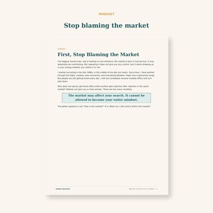 May include: A document titled Mindset: Stop blaming the market. The text discusses mental traps in job searching, emphasizing control. It includes a highlighted box stating: The market may affect your search. It cannot be allowed to become your entire mindset.