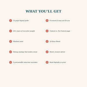 May include: A digital guide information sheet with the heading WHAT YOU'LL GET in dark green text. It lists ten features with small red checkmark icons, including an 11-page digital guide, 20+ years of recruiter insight, mindset reset, and direct advice.