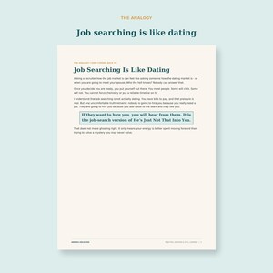 May include: A printed page titled Job Searching Is Like Dating with dark teal text on a cream background. The content discusses job hunting analogies, including the highlighted sentence: If they want to hire you, you will hear from them.