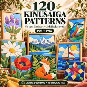 Op de afbeelding: Een digitale collectie van 120 Kinusaiga-patronen voor naadloze stofkunst, inclusief PDF- en PNG-bestanden. De afbeelding toont ingelijste voorbeelden zoals lavendel, een ijsvogel, een madeliefje, bergen, een zeilboot, een klaproos, een vos en een quiltpatroon.