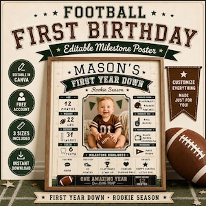 Puede incluir: Un póster de primer cumpleaños con temática de fútbol que incluye una foto central de un bebé, el texto Mason's First Year Down, Rookie Season, y secciones para edad, peso, altura, dientes, comidas, juguetes y datos curiosos.