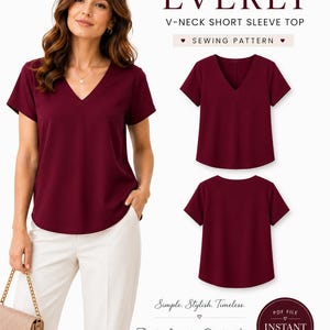 May include: A digital sewing pattern for the Everly V-neck short sleeve top. The image displays the finished maroon top on a person, along with front and back views of the garment. Text includes Everly V-neck short sleeve top, sewing pattern, and PDF file instant download with sizes XXS to 4XL.