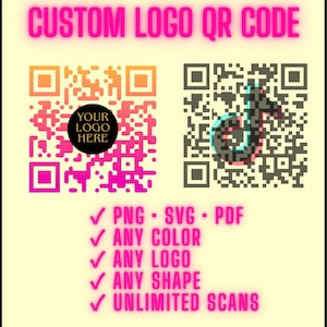 Könnte beinhalten: Eine digitale Grafik mit der Aufschrift CUSTOM LOGO QR CODE und zwei QR-Code-Beispielen, eines mit einem rosa-orangen Farbverlauf und einem schwarzen Kreis mit der Aufschrift YOUR LOGO HERE, sowie eines mit einem TikTok-Logo. Text: PNG, SVG, PDF, ANY COLOR, ANY LOGO, ANY SHAPE, UNLIMITED SCANS.