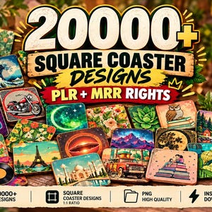 May include: A collection of 20000+ square coaster designs featuring diverse illustrations including guitars, landscapes, vehicles, and animals. The text reads 20000+ SQUARE COASTER DESIGNS PLR + MRR RIGHTS, 20000+ DESIGNS, SQUARE COASTER DESIGNS 1:1 RATIO, PNG HIGH QUALITY, INSTANT DOWNLOAD.