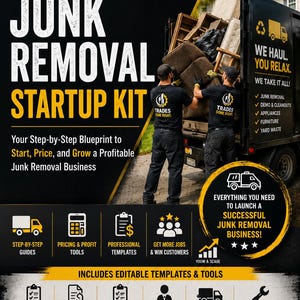 May include: A TradeBuilder junk removal startup kit advertisement featuring text and icons. It includes step-by-step guides, pricing tools, professional templates, and business growth resources. The design displays a truck being loaded with furniture.