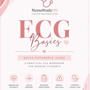 May include: A light pink ECG Basics quick reference guide workbook for nursing students by NurseStudyHQ. The cover features a heart icon, medical symbols, and text including Understand the Basics, Read & Interpret, and Learn with purpose.