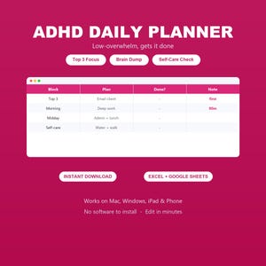 Peut inclure: Un modèle numérique ADHD DAILY PLANNER sur fond magenta. L'interface comprend des sections pour Top 3 Focus, Brain Dump et Self-Care Check. Un tableau affiche les colonnes Block, Plan, Done et Note. Le texte indique la compatibilité avec Excel, Google Sheets, Mac, Windows, iPad et Phone.
