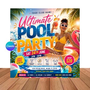 Könnte beinhalten: Ein Werbeflyer für eine Ultimate Pool Party am Samstag, den 24. Juni, von 15 bis 22 Uhr in 1234 Ocean Drive, Miami, FL. Er zeigt eine Person im gelben Bikini auf einem orangefarbenen Schwimmring, einen rosa Flamingo-Schwimmring und einen Wasserball.