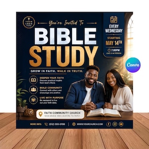 May include: A digital flyer for a Bible study event featuring the text You're Invited to Bible Study, Grow in Faith. Walk in Truth. It includes details for weekly meetings starting May 14th at 7:00 PM at Faith Community Church, 1234 Grace Way, Austin, TX.