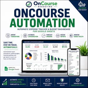 May include: A digital dashboard display titled OnCourse Automation for Google Sheets, featuring a laptop and smartphone showing financial data, budget charts, spending categories, and automated expense tracking tools in green and blue text.
