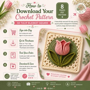 May include: An instructional graphic for a 3D tulip blanket square crochet pattern. It includes a numbered guide for downloading files from Etsy, a finished size of 16.5 cm by 16.5 cm, and a photo of a cream, green, and pink tulip square.