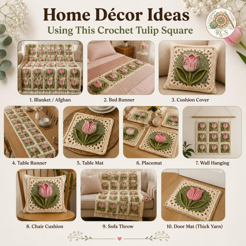 May include: A crochet pattern guide titled Home D&eacute;cor Ideas Using This Crochet Tulip Square, featuring ten images of square motifs with pink tulips and green leaves on cream backgrounds, used for blankets, runners, cushions, mats, and wall hangings.