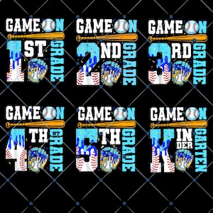 May include: A collection of six graphic designs featuring baseball themes with the text GAME ON followed by grade levels 1st through 5th and Kindergarten. Each design includes a baseball bat, a baseball, and a glove, with numbers styled in blue.